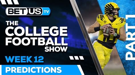 College Football Week 12 Picks and Predictions (PT.1) | Best NCAA ...