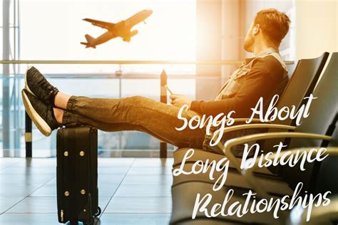 63 Songs About Long Distance Love - Spinditty