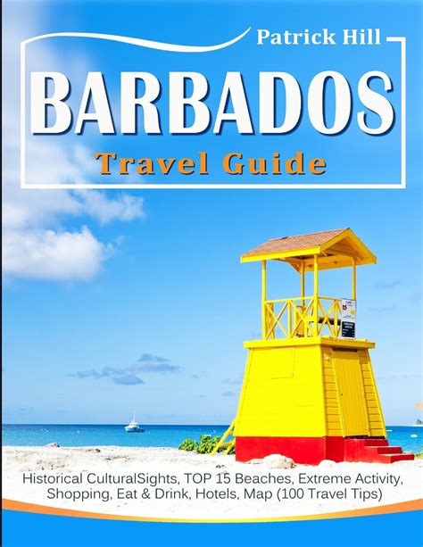 BARBADOS Travel Guide : Historical Cultural Sights, TOP 15 Beaches ...