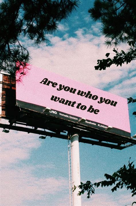 quotes inspiration billboards aesthetic | Billboard signs aesthetic, Billboard aesthetic quotes ...