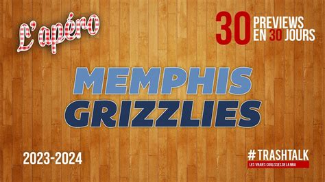 NBA Preview 2023-24 : les Memphis Grizzlies || #30PreviewsEn30Jours ...