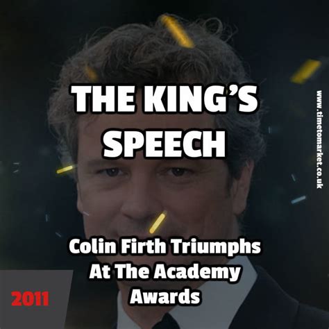 The King's Speech Is Triumphant As Colin Firth Wins Oscar In 2011