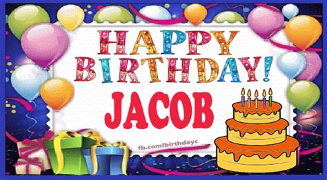 Happy Birthday JACOB gif | Birthday Greeting | birthday.kim