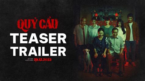 QUỶ CẨU || TEASER TRAILER || DỰ KIẾN TẠI RẠP 29.12.2023 - YouTube