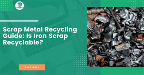 Scrap Metal Recycling Guide: Is Iron Scrap Recyclable | The Dots