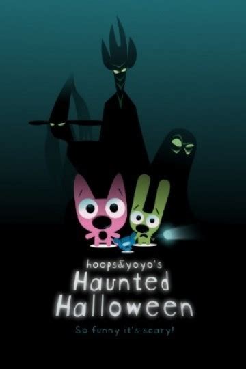 Watch Hoops & Yoyo's Haunted Halloween Streaming Online - Yidio