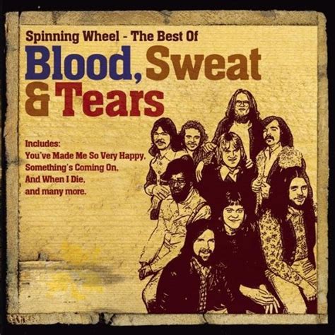 Blood, Sweat & Tears - Spinning Wheel: The Best of Blood, Sweat & Tears ...