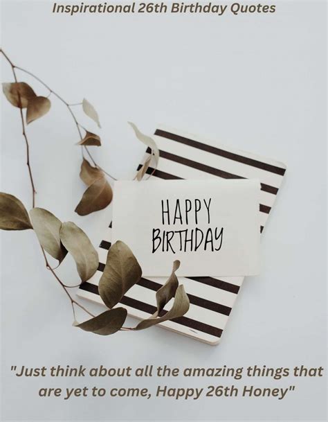 51 Best Inspirational 26th Birthday Quotes - QuillWords