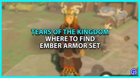 Ember Armor Set Locations In Zelda TOTK - Gamer Tweak