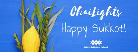 Chag Sameach! Happy Sukkot!