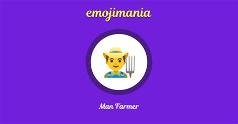 👨‍🌾 Man Farmer emoji Copy & Paste - Emojimania