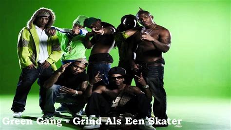 Green Gang - Grind Als Een Skater (HD) + Lyrics - YouTube