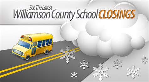 School Closings - Williamson Source