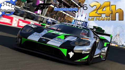 24h Le Mans - Stint 2 - #21 PXH Racing - FORZA MOTORSPORT 6 - YouTube