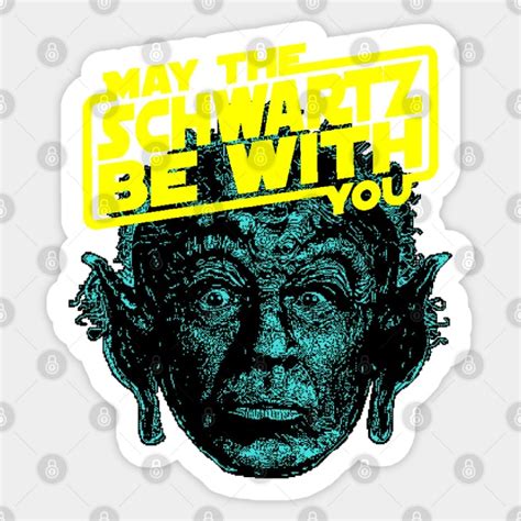 The Schwartz - The Schwartz - Sticker | TeePublic