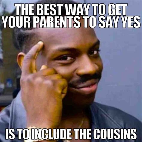 15 Best Cousin Memes To Share At The Next Family Gathering