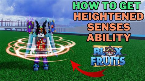 How To Get & Use Heightened Senses Ability in Blox Fruits - YouTube