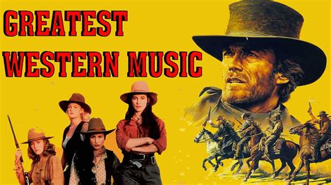 The Greatest Western Music Some of the greatest ballads and guitar songs created for the ...