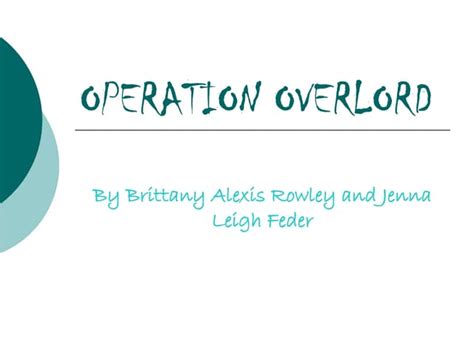 Operation Overlord | PPT