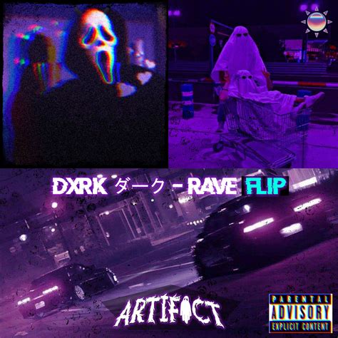 Dxrk ダーク - RAVE (ARTIFACT FLIP) by ARTIFACT | Free Download on Hypeddit