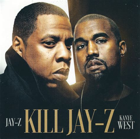 Jay-Z / Kanye West – Kill Jay-Z (2017, CDr) - Discogs