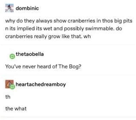 The detail about the spiders in how they grow cranberries is freaking ...