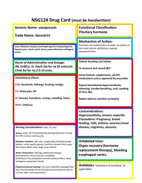 Vasopressin - drug card - NSG124 Drug Card (must be handwritten) Mechanism of Action: Promotes ...