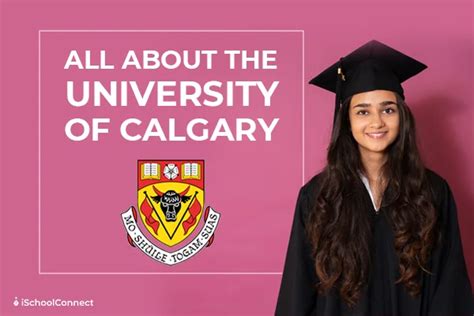 University of Calgary | Admission, courses, fees, and more!