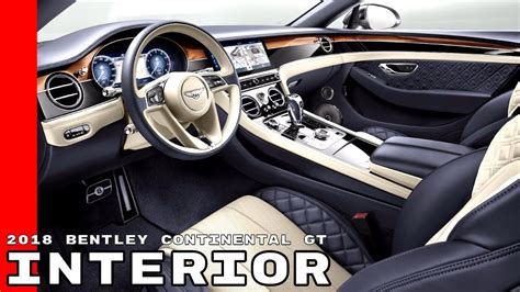 2018 Bentley Continental GT Interior - YouTube