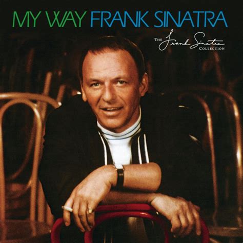 Frank Sinatra – My Way | Tekst piosenki, tłumaczenie, tekstowo i teledysk