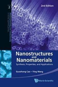 Nanostructures And Nanomaterials: Synthesis, Properties, And Applications (2nd Edition ...