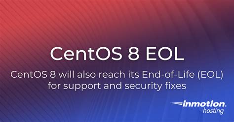 What the CentOS 8 EOL Means for You | InMotion Hosting