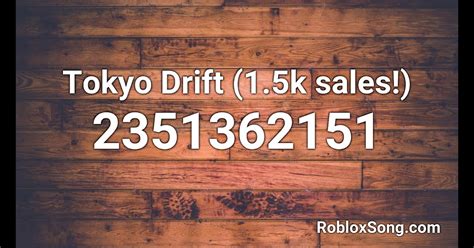 Tokyo Drift Roblox Id