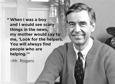 look for the helpers Tom Hanks, Teacher Hacks, Mr. Rogers Quotes, Helper Quote, Quiz, Wise Words ...