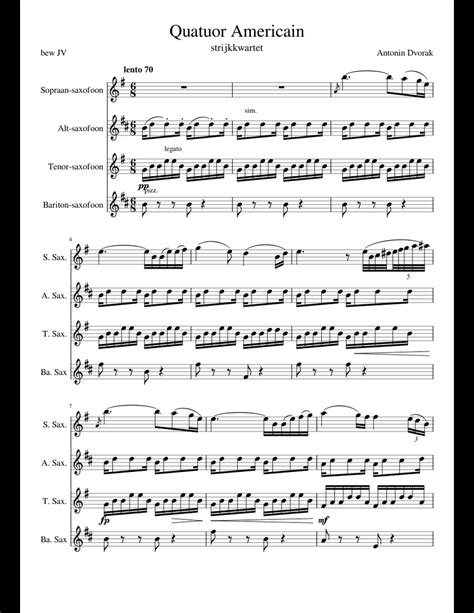 Dvorak American voor SAX quartets sheet music for Soprano Saxophone, Alto Saxophone, Tenor ...