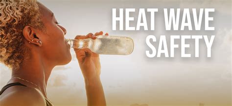 Heat Wave Safety Tips