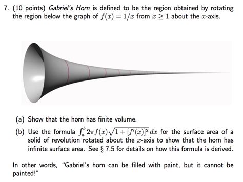 Solved 7. (10 points) Gabriel's Horn is defined to be the | Chegg.com