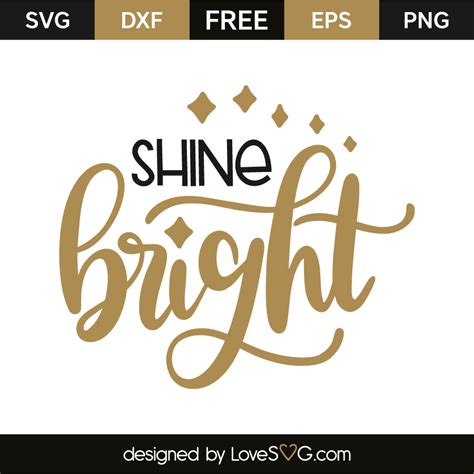 Shine Bright - Lovesvg.com