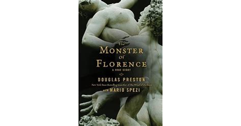 The Monster of Florence by Douglas Preston