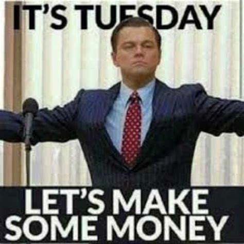 Tuesday Work Meme Discover more interesting Good Morning, Happy ...