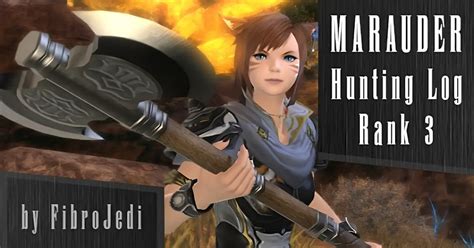 FFXIV Marauder Hunting Log Rank 3 | All Targets with Maps