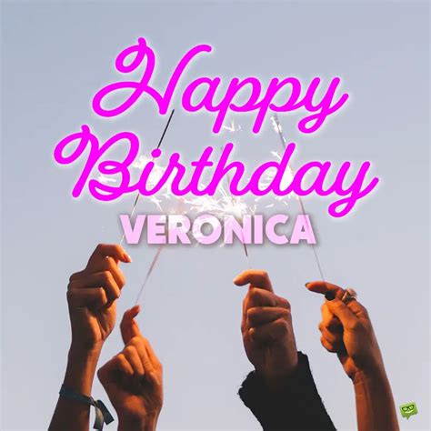 Happy Birthday, Veronica – Images and Wishes to Share with Her