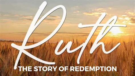 Ruth: The Story of Redemption | Picture In Scripture