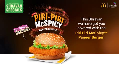 Piri Piri McSpicy Paneer Burger | Shravan Special Meal - McDonald's Blog