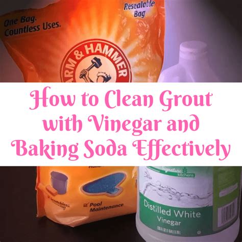 How to Clean Grout with Vinegar and Baking Soda Effectively ...