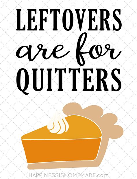 Free Thanksgiving SVG: Leftovers are for Quitters - Happiness is Homemade