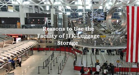 Reasons to Use the Facility of JFK Luggage Storage - Today Posting