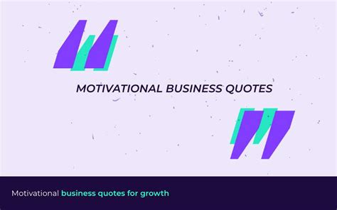 Inspiring and motivational 'Business Growth Quotes' in 2024