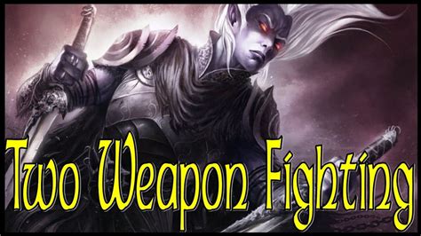 Two Weapon Fighting 5e | Dnd – Specific Rules (Updated) 2024