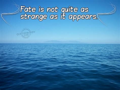 All photos gallery: Fate quotes, fate love quotes, fate quote